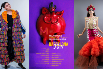 Conoce a los seleccionados de la 7° edición de la Muestra Moda Mexicana Barcelona 2019